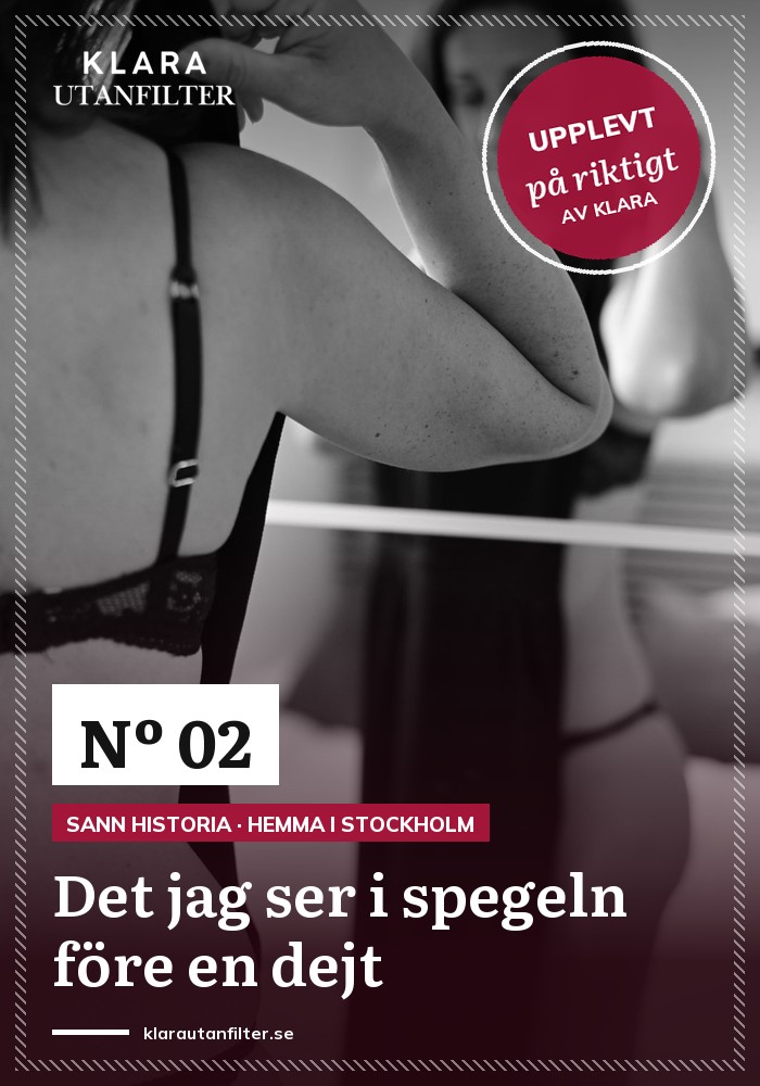 Det jag ser i spegeln före en dejt